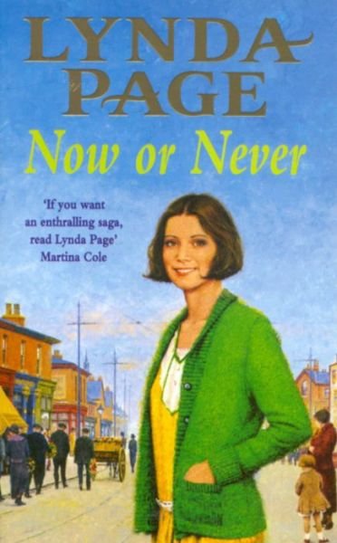 Cover for Lynda Page · Now or Never: A moving saga of escapism and new beginnings (Paperback Book) (2000)