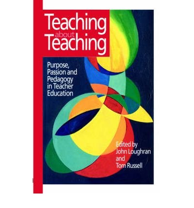 Cover for Tom Russell · Teaching about Teaching: Purpose, Passion and Pedagogy in Teacher Education (Paperback Bog) (1997)
