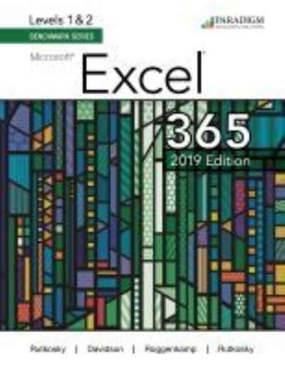 Cover for Nita Rutkosky · Benchmark Series: Microsoft Excel 2019 Levels 1&amp;2: Text - Benchmark Series (Paperback Book) (2019)