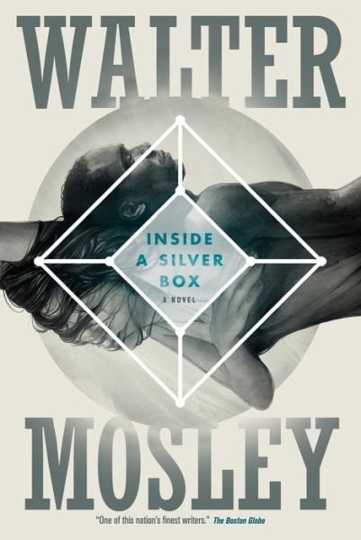 Cover for Walter Mosley · Inside a Silver Box (Pocketbok) (2016)