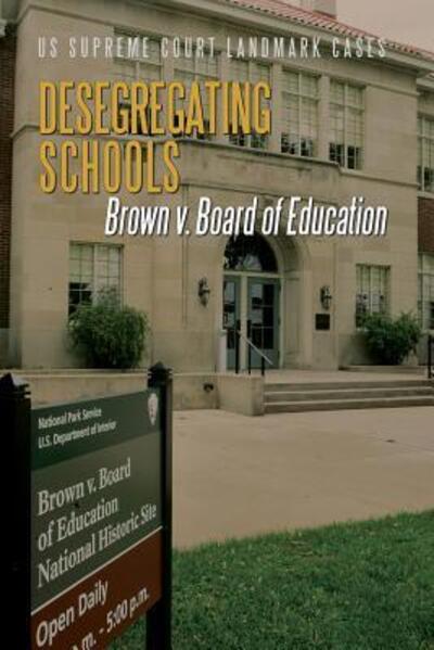 Cover for John A Torres · Desegregating Schools : Brown V. Board of Education (Hardcover Book) (2016)