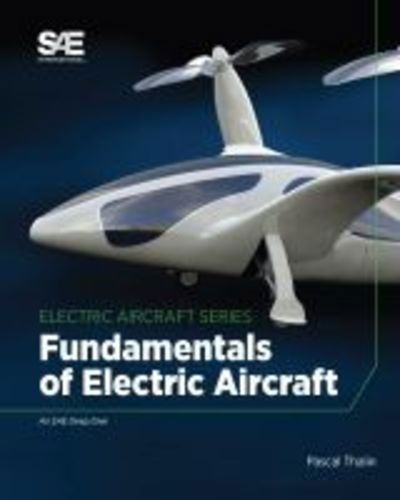 Cover for Pascal Thalin · Fundamentals of Electric Aircraft (Hardcover Book) (2018)