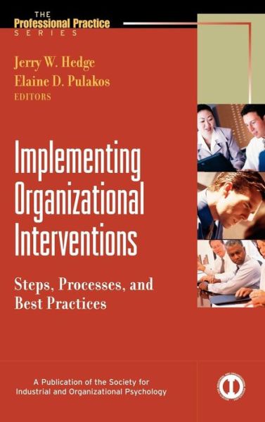 Cover for J Hedge · Implementing Organizational Interventions: Steps, Processes, and Best Practices - J-B SIOP Professional Practice Series (Hardcover Book) (2002)