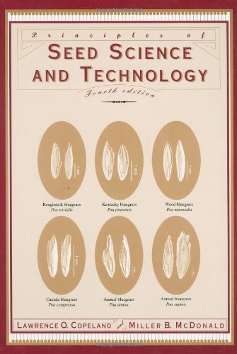 Principles of Seed Science and Technology - Lawrence O. Copeland - Bøker - Springer - 9780792373223 - 31. oktober 2001