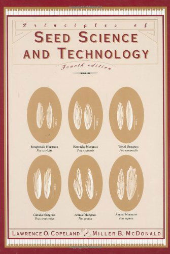 Principles of Seed Science and Technology - Lawrence O. Copeland - Books - Springer - 9780792373223 - October 31, 2001