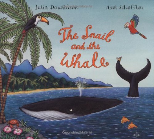 Cover for Julia Donaldson · The Snail and the Whale (Hardcover Book) (2004)