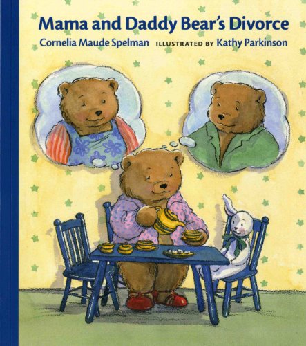 Cover for Cornelia Spelman · Mama and Daddy' Bears Divorce (Paperback Book) (1998)