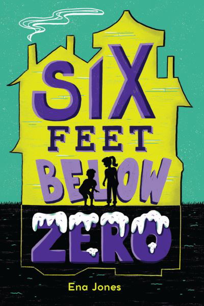 Cover for Ena Jones · Six Feet Below Zero (Hardcover Book) (2021)