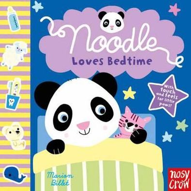 Cover for Nosy Crow Ltd · Noodle Loves Bedtime - Noodle (Board book) (2011)