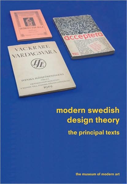 Cover for Lucy Creagh · Modern Swedish Design: Three Founding Texts (Paperback Book) (2008)