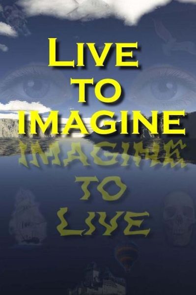 Cover for Jean B Speights · Live to Imagine (Paperback Book) (2005)