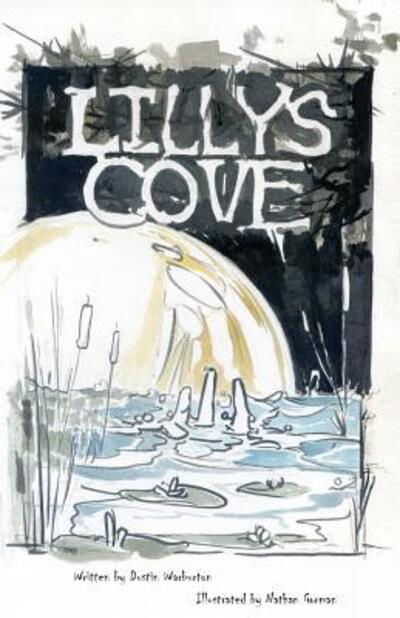 Cover for Dustin Warburton · Lilly's Cove (Paperback Book) (2015)