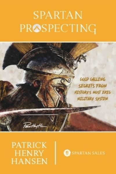 Cover for Patrick Henry Hansen · Spartan Prospecting (Paperback Bog) (2021)