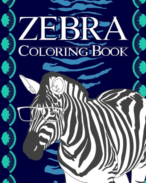 Cover for Paperland · Zebra Coloring Book (Paperback Book) (2024)