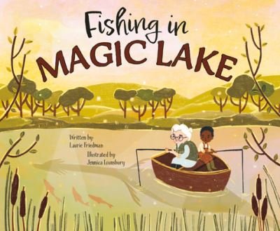 Cover for Laurie Friedman · Fishing in Magic Lake (Inbunden Bok) (2022)