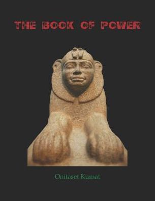 Cover for Onitaset Kumat · The Book of Power (Paperback Book) (2019)