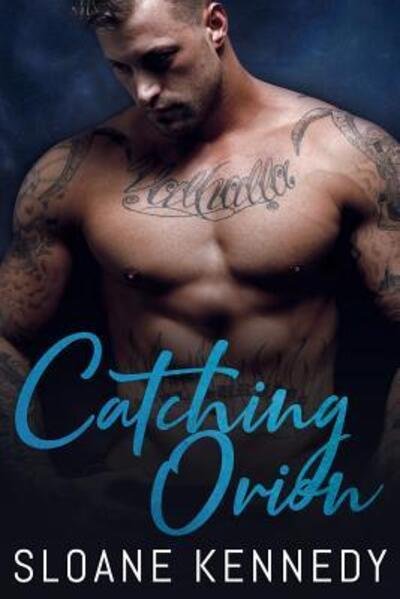 Cover for Sloane Kennedy · Catching Orion (Paperback Bog) (2019)