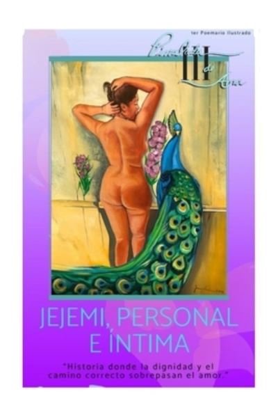 Pincelada de amor III - Jr Adner Felix Laboy Torres - Boeken - Independently Published - 9781093754223 - 15 april 2019