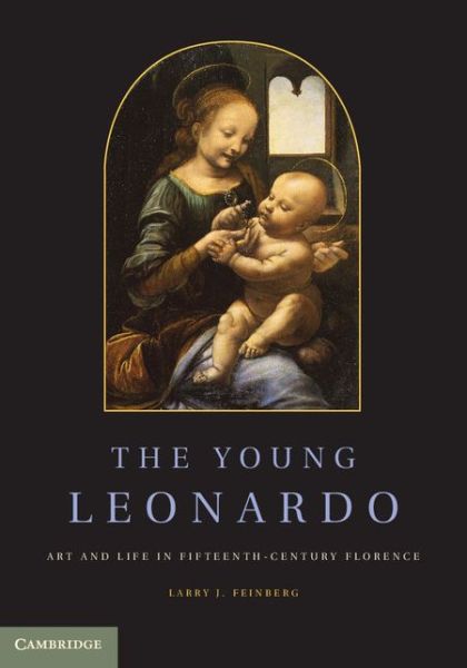 Cover for Larry J. Feinberg · The Young Leonardo: Art and Life in Fifteenth-Century Florence (Paperback Book) (2014)