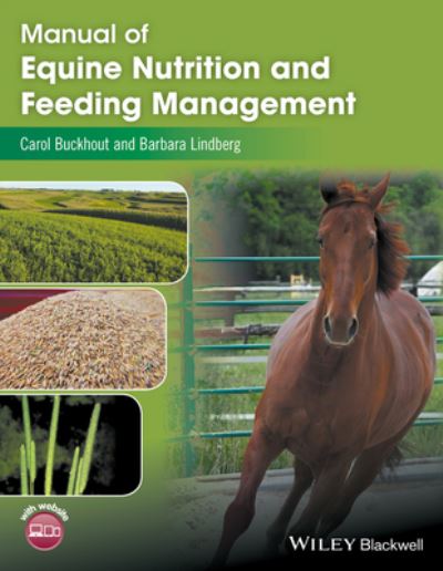 Cover for Buckhout, Carol Z. (Cazenovia College, Cazenovia, New York, USA) · Manual of Equine Nutrition and Feeding Management (Paperback Book) (2022)