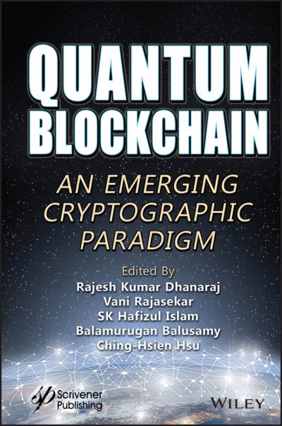 Cover for Dhanaraj · Quantum Blockchain: An Emerging Cryptographic Paradigm (Hardcover Book) (2022)