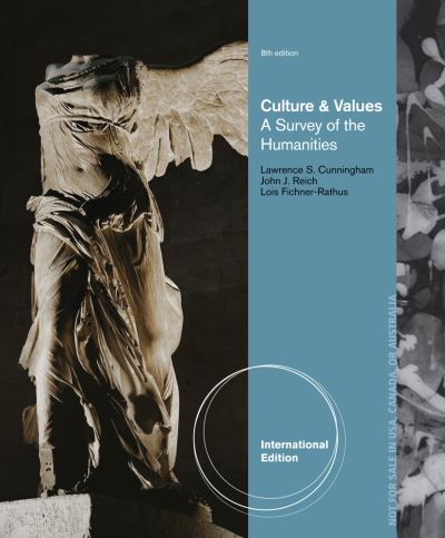 Cover for Fichner-Rathus, Lois (College of New Jersey) · Culture and Values: A Survey of the Humanities, International Edition (Paperback Book) (2013)