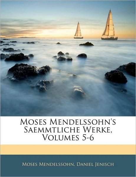 Cover for Mendelssohn · Moses Mendelssohn's Saemmtl (Bog)