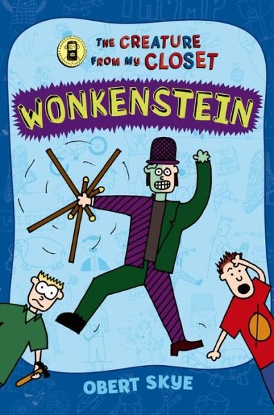 Cover for Obert Skye · Wonkenstein - The Creature from My Closet (Paperback Book) (2015)