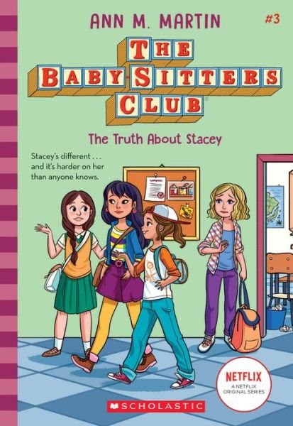 The Truth About Stacey (NE) - The Babysitters Club 2020 - Ann M. Martin - Books - Scholastic US - 9781338642223 - June 4, 2020