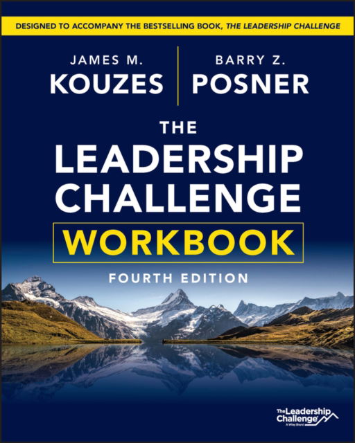 Cover for Kouzes, James M. (Emeritus, Tom Peters Company) · The Leadership Challenge Workbook (Paperback Book) (2023)