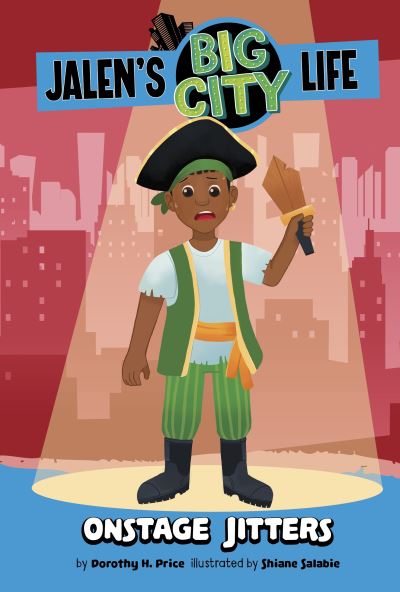 Cover for Dorothy H. Price · Onstage Jitters - Jalen’s Big City Life (Paperback Bog) (2024)