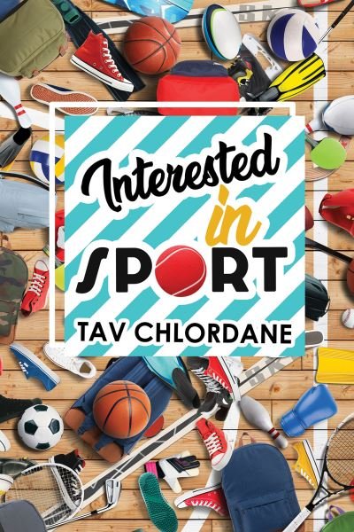 Cover for Tav Chlordane · Interested in Sport (Hardcover bog) (2019)