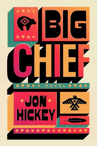 Big Chief - Jon Hickey - Books - Simon & Schuster Ltd - 9781398534223 - April 10, 2025