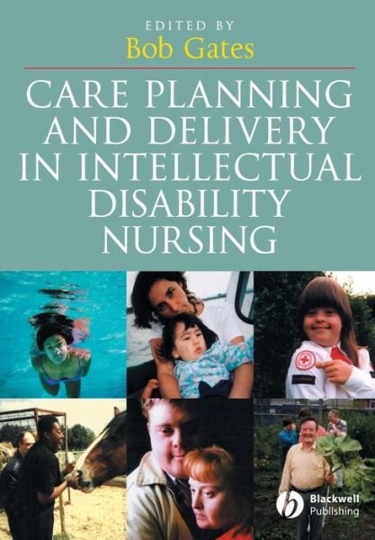 Cover for B Gates · Care Planning and Delivery in Intellectual Disability Nursing (Paperback Bog) (2006)