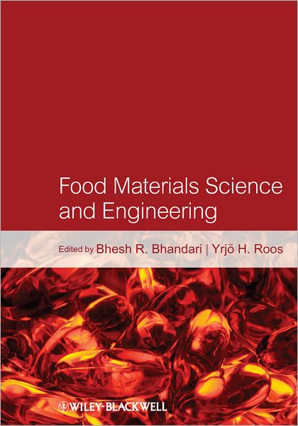 Cover for Bhesh Bhandari · Food Materials Science and Engineering (Hardcover Book) (2012)