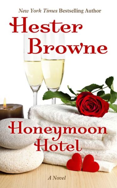 Cover for Hester Browne · Honeymoon Hotel (Hardcover Book) [Lrg edition] (2014)