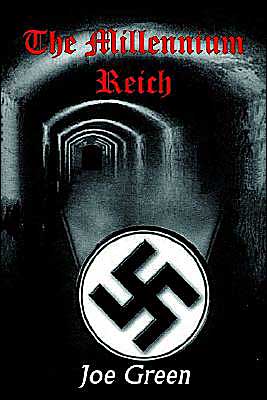 Cover for Joe Green · The Millennium Reich (Hardcover Book) (2003)