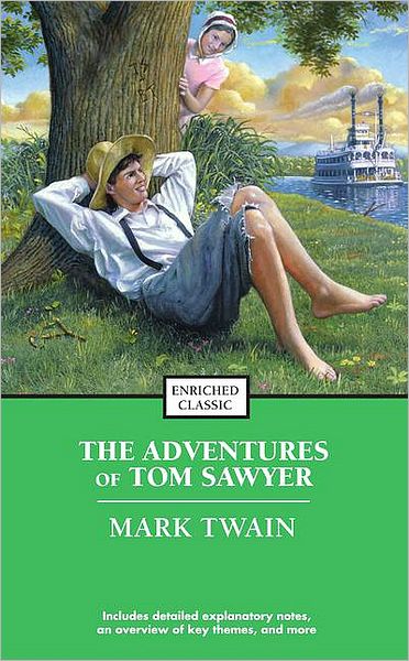 The Adventures of Tom Sawyer - Enriched Classics - Mark Twain - Kirjat - Simon & Schuster - 9781416500223 - perjantai 1. huhtikuuta 2005