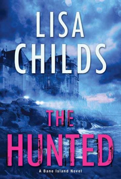 Cover for Lisa Childs · The Hunted - A Bane Island Novel (Paperback Book) (2021)