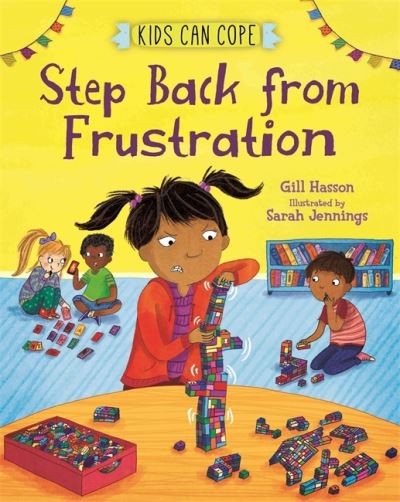 Cover for Gill Hasson · Kids Can Cope: Step Back from Frustration - Kids Can Cope (Paperback Bog) (2021)