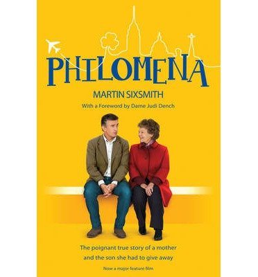 Cover for Martin Sixsmith · Philomena: The True Story of a Mother and the Son She Had to Give Away (Paperback Book) [Film Tie-In, Unabridged edition] (2013)