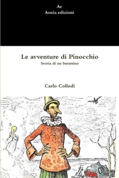 Cover for Carlo Collodi · Le avventure di Pinocchio. Storia di un burattino (Paperback Bog) (2011)