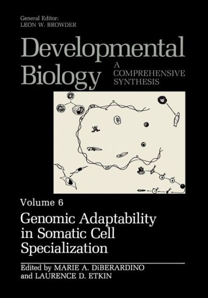 Cover for Marie a Diberardino · Genomic Adaptability in Somatic Cell Specialization - Developmental Biology (Paperback Book) [Softcover reprint of the original 1st ed. 1989 edition] (2012)