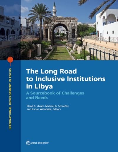 Cover for Hend Irhiam · The Long Road to Inclusive Institutions in Libya (Paperback Book) (2023)