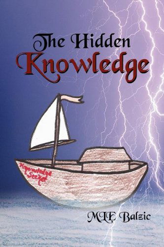 Cover for Mle Balzic · The Hidden Knowledge (Paperback Book) (2011)