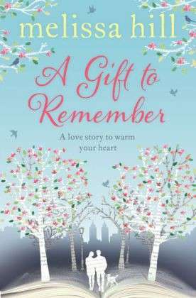 Cover for Melissa Hill · A Gift to Remember (Paperback Book) [Export edition] (2014)