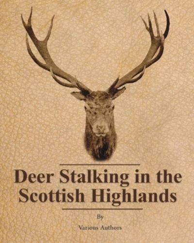 Cover for Deer Stalking in the Scottish Highlands (Paperback Book) (2017)