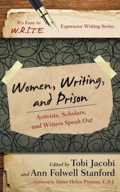 Cover for Tobi Jacobi · Women, Writing, and Prison: Activists, Scholars, and Writers Speak Out - It's Easy to W.R.I.T.E. Expressive Writing (Inbunden Bok) (2014)