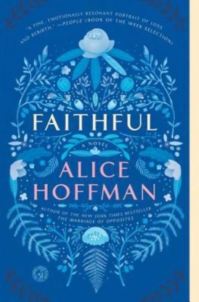 Cover for Alice Hoffman · Faithful: A Novel (Paperback Bog) (2017)