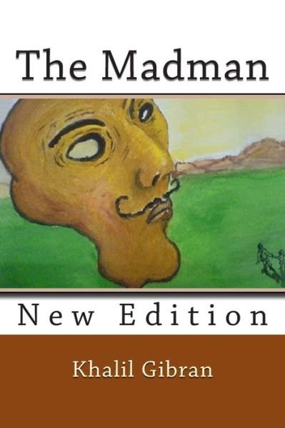 Cover for Kahlil Gibran · The Madman (Paperback Book) (2013)